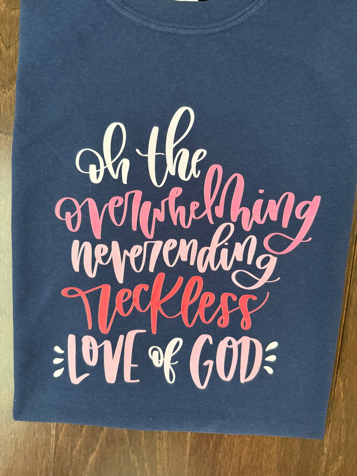 Reckless Love of God shirt