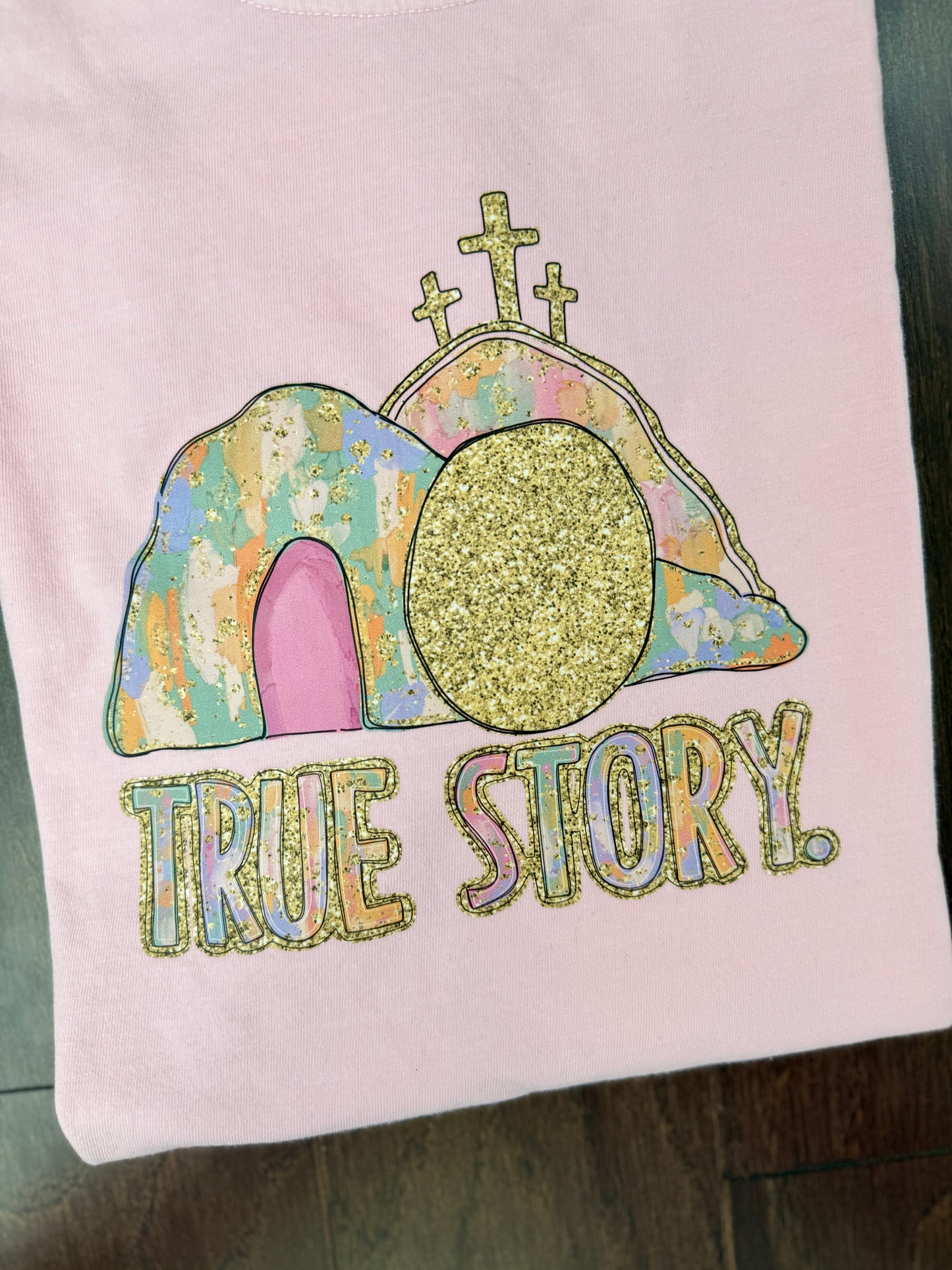 True Story shirt