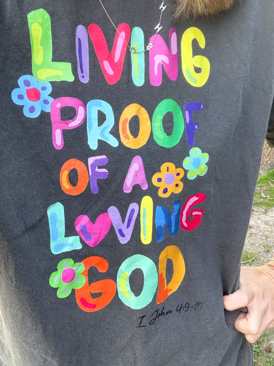Living Proof of a Loving God