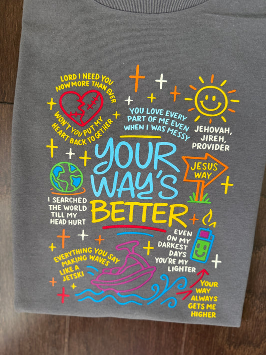 Your Way’s Better {COLORFUL graffiti style}