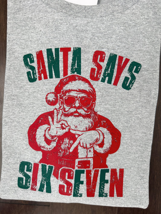 Santa Says Six Seven