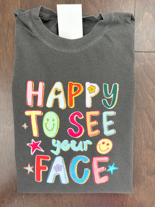 Happy To See Your Face 😍