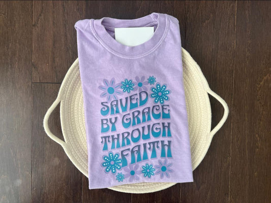 Saved by Grace through Faith Shirt