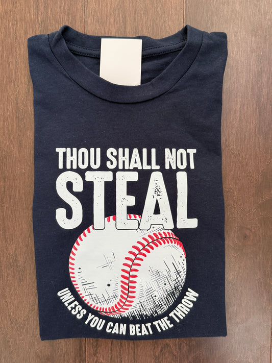 Thou Shall Not Steal