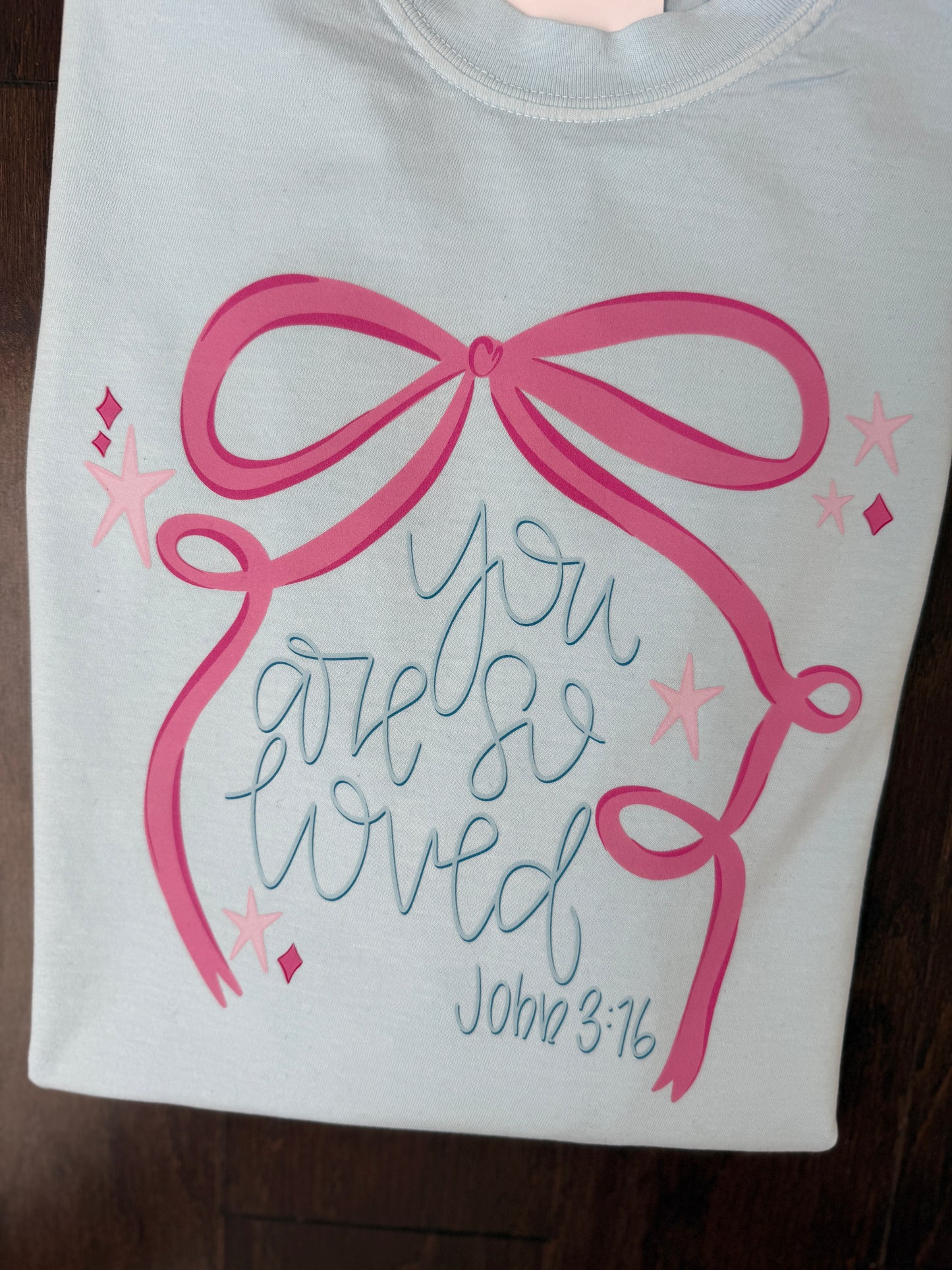 You Are So Loved {bow}
