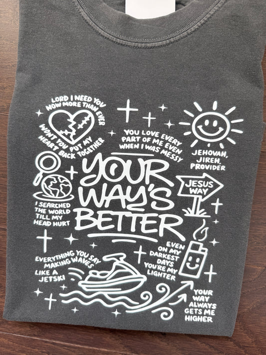 Your Ways Better {graffiti style}