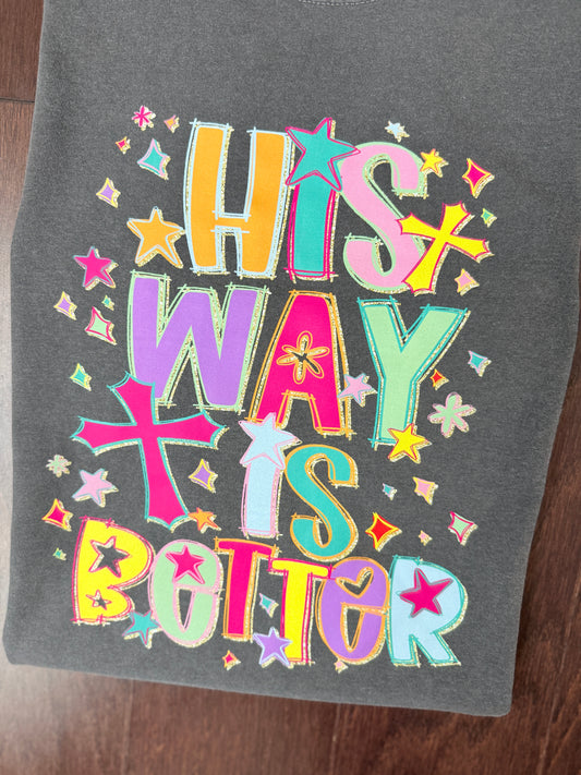 His Way is Better {colorful letters}