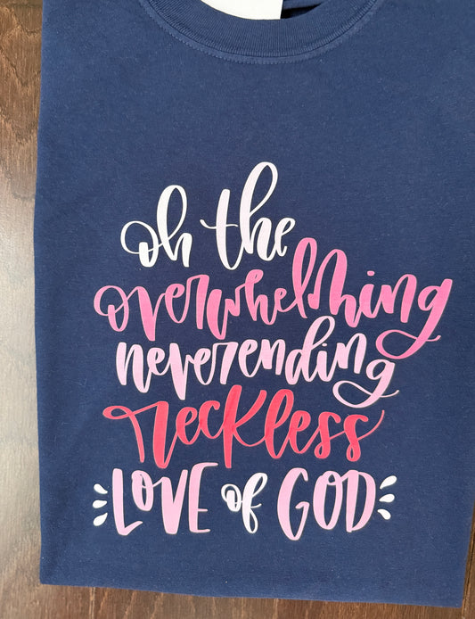 Reckless Love of God shirt