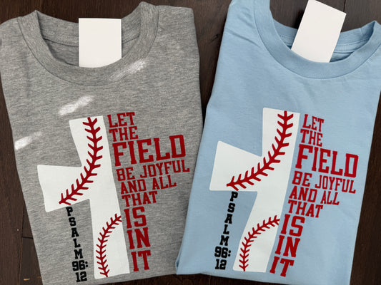 Let the Field Be Joyful Baseball