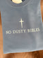 No Dusty Bibles