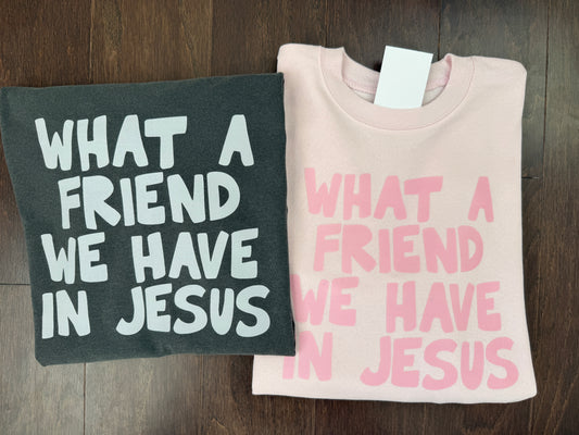 What a Friend We Have in Jesus