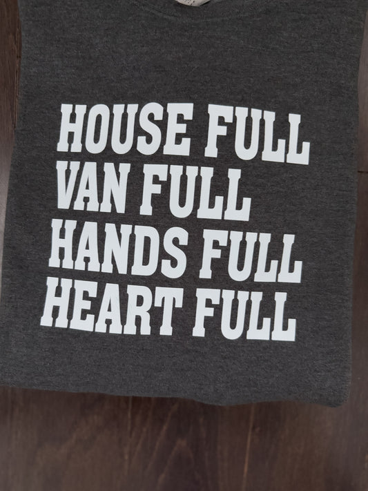 House Full / Heart Full Shirt