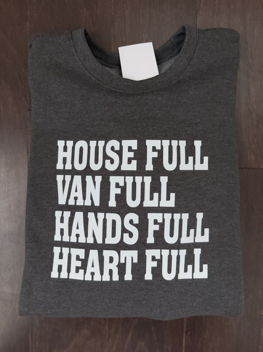 House Full / Heart Full Shirt