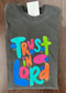 Trust in the Lord tshirt