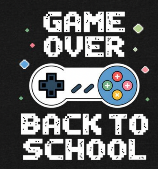 Game Over // Back to School