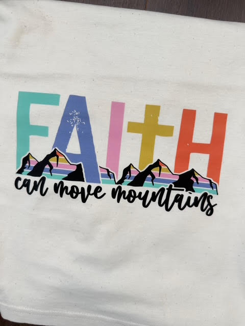 Faith Can Move Mountains {#2 design}